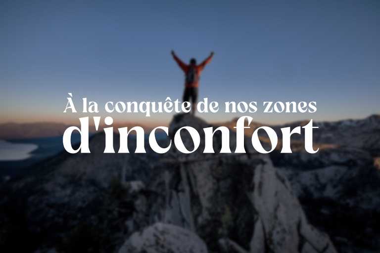 Article à la conquête de nos zones d'inconfort